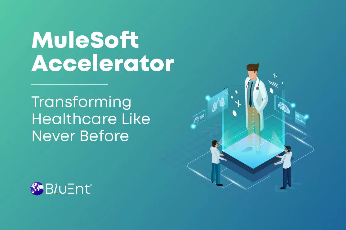 How MuleSoft Accelerator for Healthcare is Transforming Industry Like Never Before